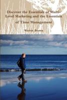 Discover the Essentials of Multi-Level Marketing and the Essentials of Time Management