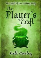 The Player's Craft