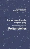 Lenormand Cards - Simple & Easy!