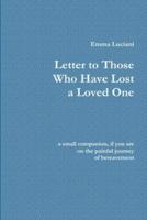 Letter to Those Who Have Lost a Loved One