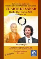 EL ARTE DE SANAR Reiki Heiwa to Ai ® (Volumen II)