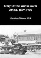 Story Of The War In South Africa. 1899-1900