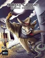 Johnny Caronte Zombie Detective #0