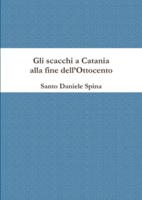 Gli Scacchi a Catania Alla Fine dell'Ottocento