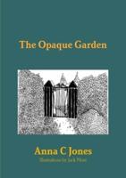 The Opaque Garden