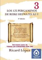 Los 125 pergaminos de Reiki Heiwa to Ai ®