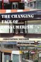 The Changing Face of Consumerism