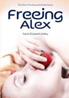 Freeing Alex