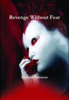 Revenge Without Fear