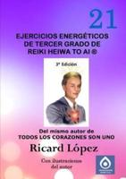 Ejercicios energéticos de tercer grado de Reiki Heiwa to Ai ®