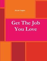 Get the Job You Love Work Book