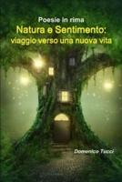 Natura E Sentimento: Viaggio Verso Una Nuova Vita