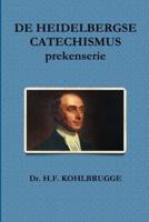 de Heidelbergse Catechismus, Prekenserie