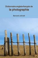 Dictionnaire anglais-français de la photographie