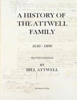 A History of the Attwell Family 1640-1890