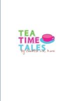 Tea Time Tales