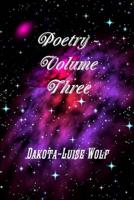 Poetry - Volume Three