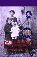 Paul & Berthe Correspondance 1914-1918