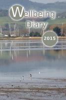 Wellbeing Diary 2015