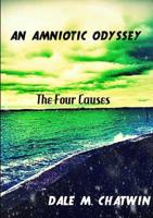 Amniotic Odyssey - The Four Causes