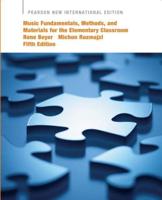 Music Fundamentals, Methods, and Materials for the Elementary Classroom