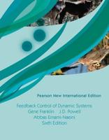 Feedback Control of Dynamic Systems: Pearson New International Edition