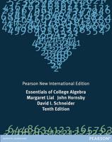 Essentials of College Algebra: Pearson New International Edition