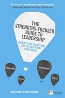 The Strengths-Focused Guide to Leadership