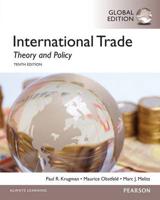International Trade: Theory and Policy With MyEconLab, Global Edition