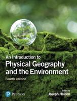 An Introduction to Physical Geography and the Environment