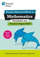 Revise Edexcel GCSE (9-1) Mathematics. Foundation Practice Papers+