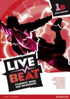 Live Beat. 1B Students' Book and Workbook