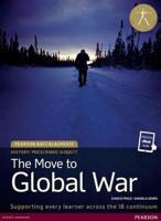 History - The Move to Global War