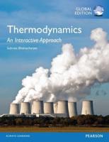 Thermodynamics: An Interactive Approach, Global Edition -- Mastering Engineering With Pearson eText