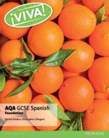 Viva! AQA GCSE Spanish. Foundation Student Book