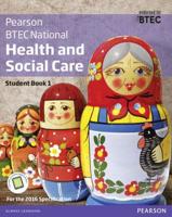 Pearson BTEC National Health and Social Care. Student Book 1