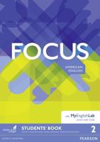 Focus AmE 2 Students' Book & MyEnglishLab Pack