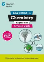 Pearson REVISE AQA GCSE (9-1) Chemistry Higher Revision Guide: For 2024 and 2025 Assessments and Exams - Incl. Free Online Edition (Revise AQA GCSE Science 16)