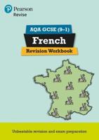 Revise AQA GCSE French. Revision Workbook