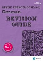Revise Edexcel GCSE (9-1) German. Revision Guide