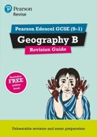 Revise Edexcel GCSE (9-1) Geography B. Revision Guide