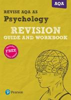 Revise AQA AS Level Psychology. Revision Guide and Workbook