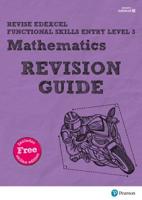 Revise Edexcel Functional Skills Mathematics Entry Level 3 Revision Guide Print