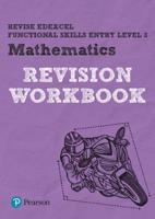 Pearson REVISE Edexcel Functional Skills Maths Entry Level 3 Workbook