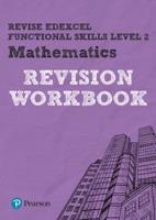 Pearson REVISE Edexcel Functional Skills Maths Level 2 Workbook