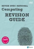 Revise BTEC National Computing. Revision Guide
