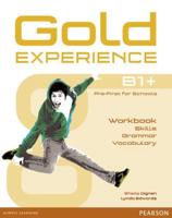 Gold Experience Language and Skills. Workbook B1+