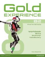 Gold Experience Language and Skills. Workbook B2