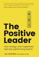 The Positive Leader