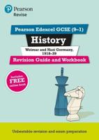 Pearson REVISE Edexcel GCSE (9-1) History Weimar and Nazi Germany, 1918-39 Revision Guide and Workbook: For 2024 and 2025 Assessments and Exams - Incl. Free Online Edition (Revise Edexcel GCSE History 16)